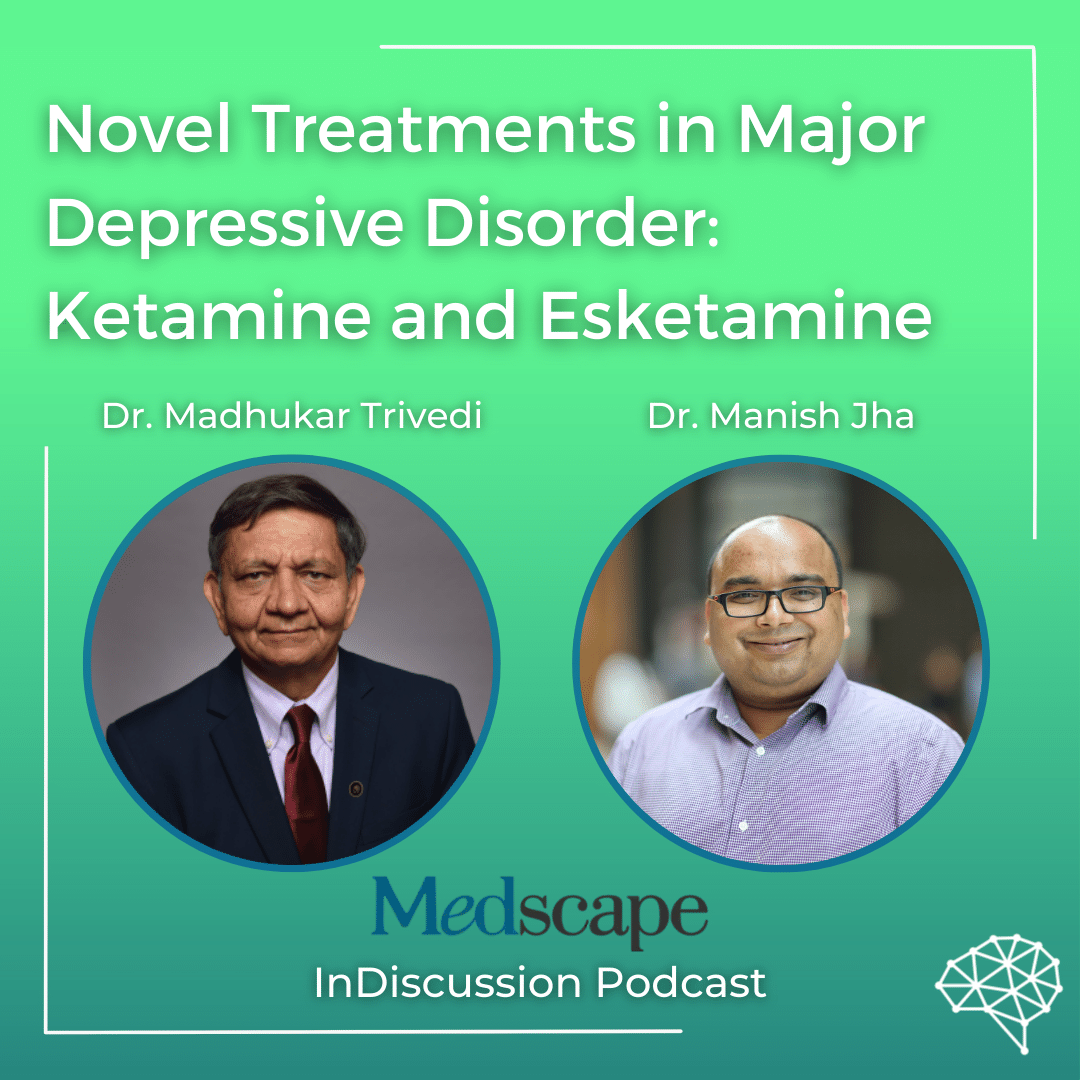 Dr. Trivedi's Medscape InDiscussion Podcast