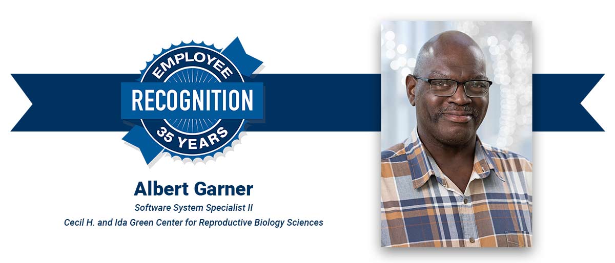 Smiling man wearing wire-framed glasses and a plaid shirt. On white banner with-Albert Garner, Software System Specialist II, Cecil H. and Ida Green Center for Reproductive Biology Sciences, and blue Employee Recognition Program logo.
