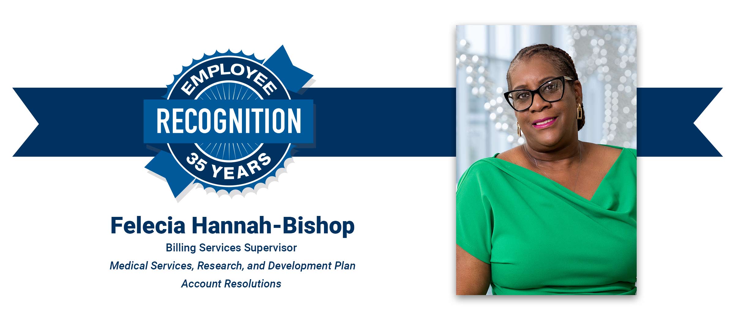 Woman with braids, black glasses, green top. Felecia Hannah Bishop, 35 years employee recognition.